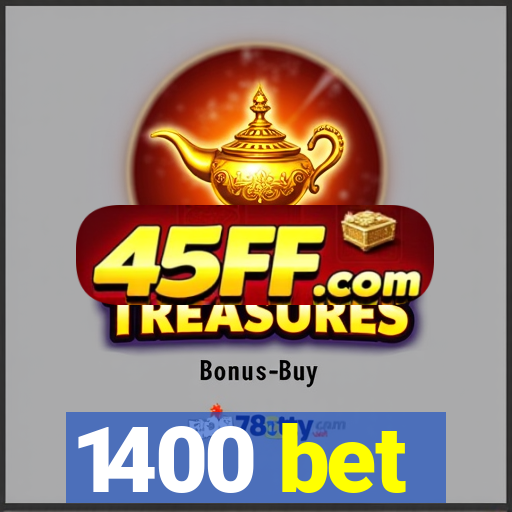 1400 bet